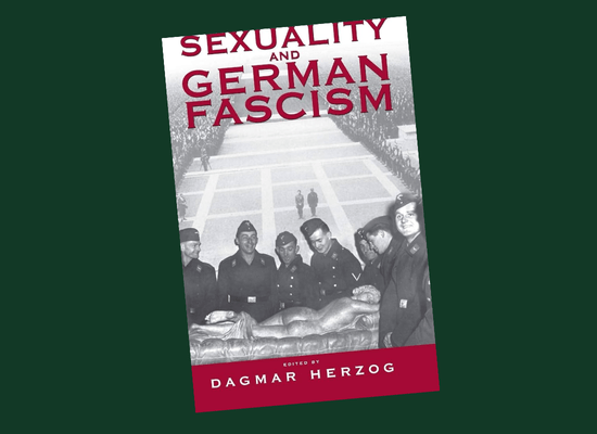 Book Review: Sexuality and German&nbsp;Fascism