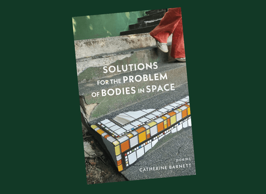 Poetry Review: Solutions for the Problem of Bodies in&nbsp;Space
